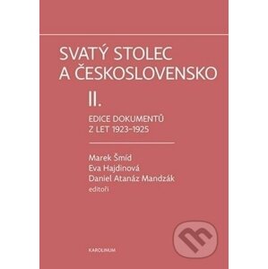 Svatý stolec a Československo II - Marek Šmíd, Eva Hajdinová