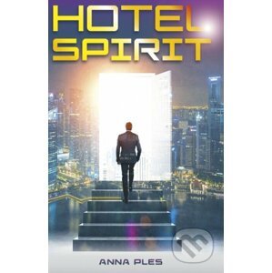 Hotel Spirit - Anna Ples