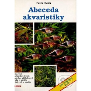 Abeceda akvaristiky - Peter Beck