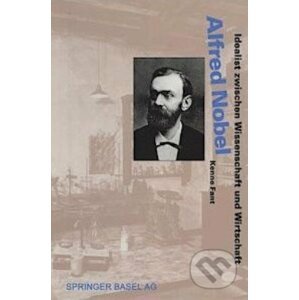 Alfred Nobel - Kenne Fant