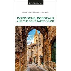 Dordogne, Bordeaux and the Southwest Coast - Dorling Kindersley