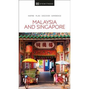 Malaysia and Singapore - Dorling Kindersley