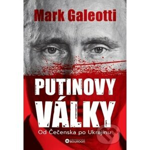 Putinovy války - Mark Galeotti