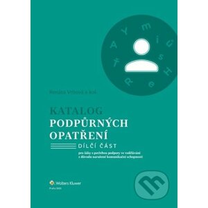 Katalog podpůrných opatření - Narušené komunikační schopnosti - Renáta Vrbová