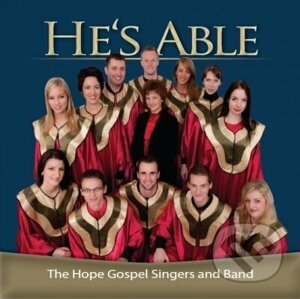 The Hope Gospel Singers and Band: He’s able - The Hope Gospel Singers and Band