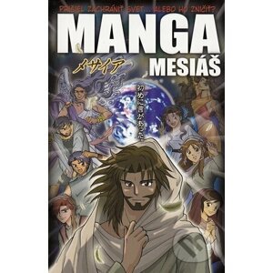 Manga Mesiáš - Kozumi Shinozawa, Hidenori Kumai