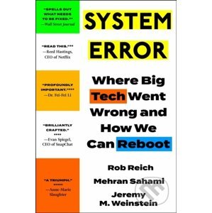 System Error - Jeremy Weinstein, Rob Reich, Mehran Sahami