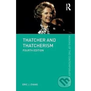 Thatcher and Thatcherism - Eric J. Evans