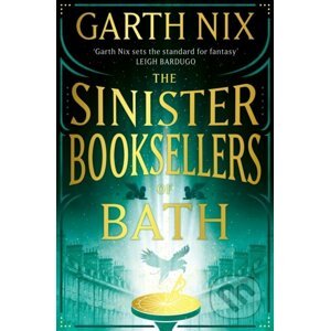 The Sinister Booksellers of Bath - Garth Nix