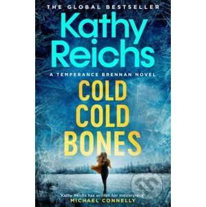 Cold, Cold Bones - Kathy Reichs