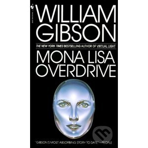 Mona Lisa Overdrive - William Gibson