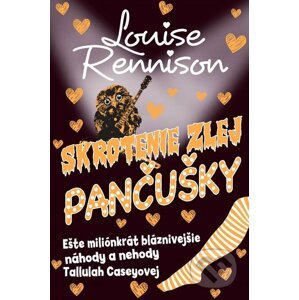 Skrotenie zlej pančušky - Louise Rennison