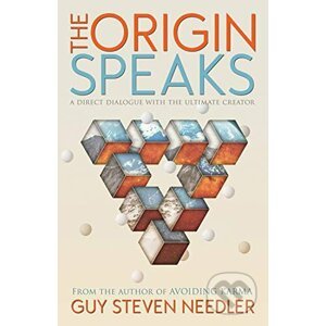The Origin Speaks - Guy Steven Needler