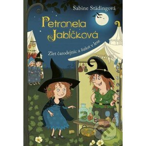 E-kniha Petronela Jabĺčková 7: Zlet čarodejníc a šušot v lese - Sabine Städingová