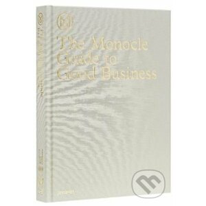 The Monocle Guide to Good Business - Gestalten Verlag