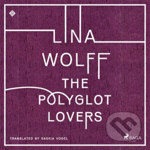 The Polyglot Lovers (EN) - Lina Wolff