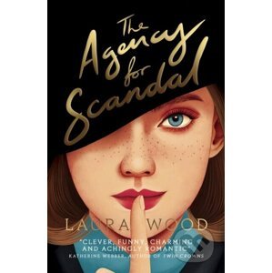 The Agency for Scandal - Laura Wood