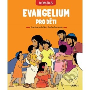Evangelium pro děti - komiks - Christine Ponsard, Jean-François Kieffer (Ilustrátor)