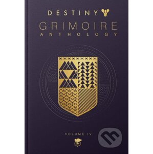 Destiny Grimoire Anthology, Volume IV - Bungie