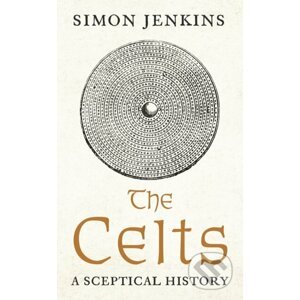 The Celts - Simon Jenkins