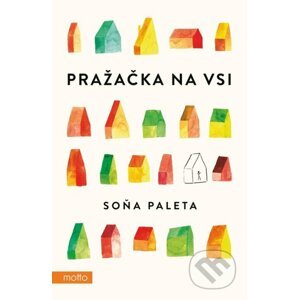 E-kniha Pražačka na vsi - Soňa Paleta