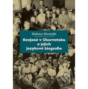 E-kniha Krajané v Chorvatsku a jejich jazykové biografie - Helena Stranjik