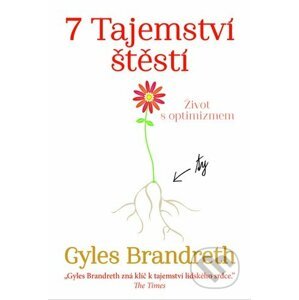 7 Tajemství štěstí - Gyles Brandreth