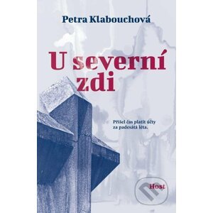 E-kniha U severní zdi - Petra Klabouchová