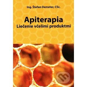 Apiterapia - Štefan Demeter