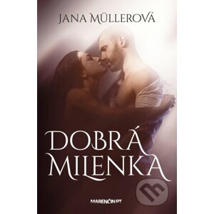 Dobrá milenka - Jana Müllerová