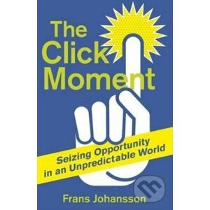 The Click Moment - Frans Johansson