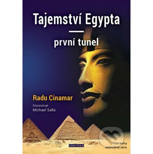 Tajemství Egypta první tunel - Radu Cinamar