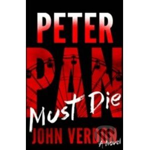 Peter Pan Must Die - John Verdon