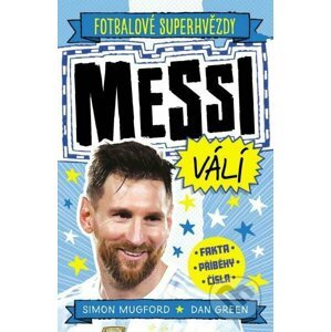 Messi válí - Simon Mugford, Dan Green