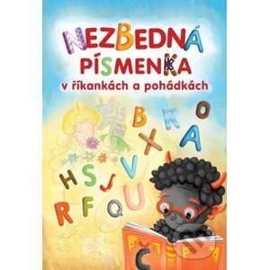 Nezbedná písmenka v říkankách a pohádkách - Lenka Rožnovská, Petita Kůsová (Ilustrátor)