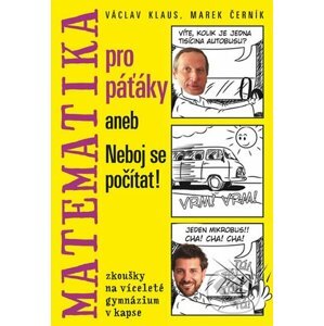 Matematika pro páťáky aneb Neboj se počítat! - Václav Klaus, Marcel Černík