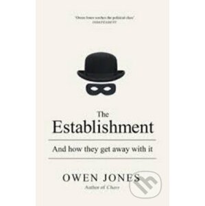 The Establishment - Owen Jones