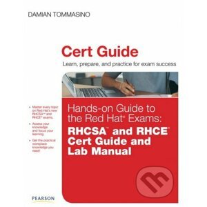 Hands-on Guide to the Red Hat Exams - Damian Tommasino