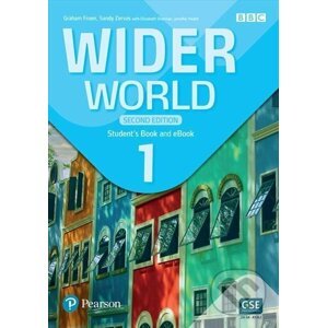 Wider World 1: Student´s Book & eBook with App, 2nd Edition - Sandy Zervas, Graham Fruen