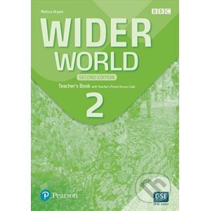 Wider World 2: Teacher´s Book with Teacher´s Portal access code, 2nd Edition - Melissa Bryant