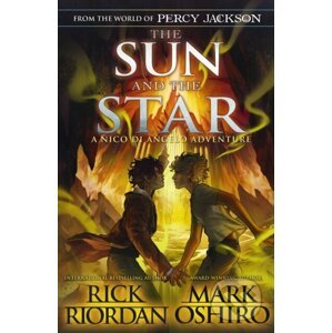 The Sun and the Star - Rick Riordan, Mark Oshiro