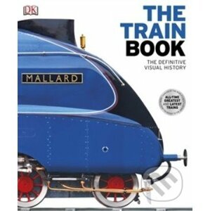 The Train Book - Dorling Kindersley