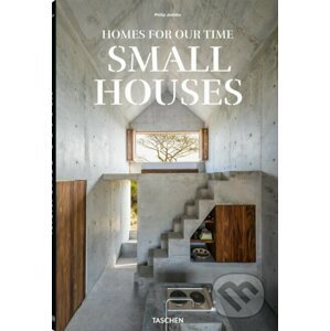 Small Houses - Philip Jodidio