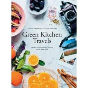 Green Kitchen Travels - Luise Vindahl, David Frenkiel