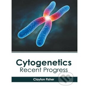 Cytogenetics - Clayton Fisher