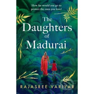The Daughters of Madurai - Rajasree Variyar