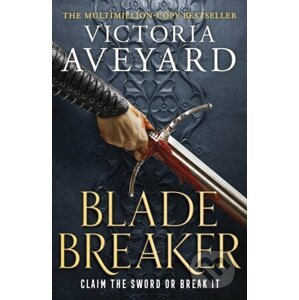 Blade Breaker - Victoria Aveyard