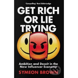 Get Rich or Lie Trying - Symeon Brown