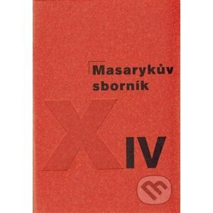 Masarykův sborník XIV - Ústav T. G. Masaryka