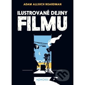 Ilustrované dejiny filmu - Adam Allsuch Boardman, Adam Allsuch Boardman (ilustrátor)